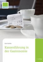 Kassenführung in der Gastronomie, 3. Auflage